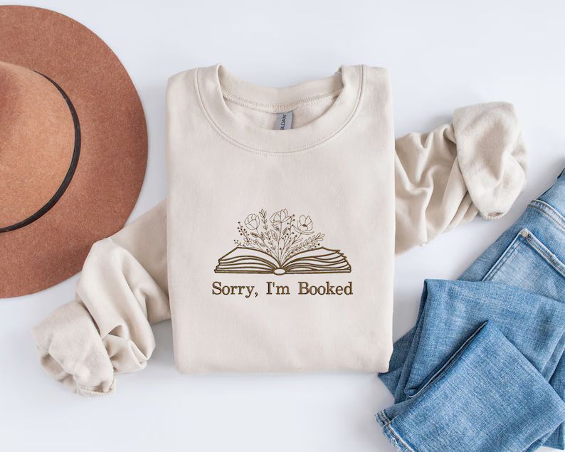 Embroidered Sorry, I'm Booked Sweatshirt Bookish Crewneck Gift for Book Lovers Librarian Gift - E... | Etsy (US)