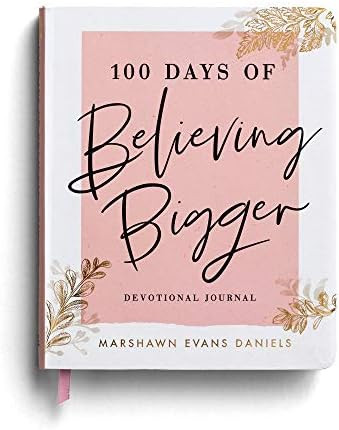 100 Days of Believing Bigger: Devotional Journal    Paperback – September 22, 2020 | Amazon (US)