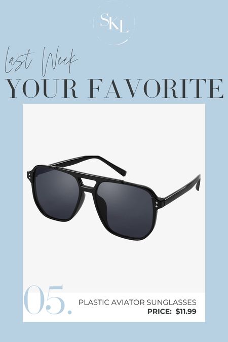 Weekly Favorite:  affordable sunglassess

#LTKFindsUnder50 #LTKSeasonal #LTKStyleTip