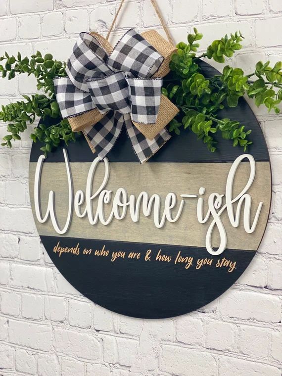 Welcome-ish Door Hanger, Welcome Door Hanger, Housewarming Gift, Farmhouse Door Hanger | Etsy (US)
