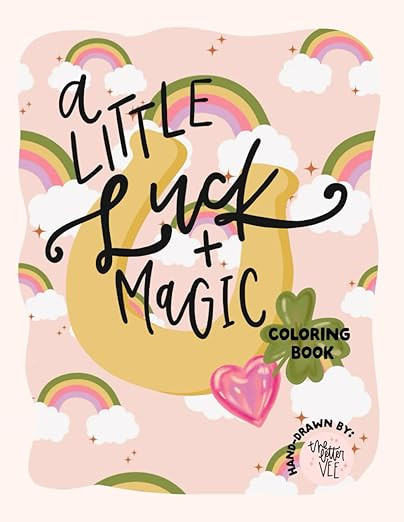 A Little Luck and Magic Coloring Book: Hand-Lettered Coloring Book by The Letter Vee (A Little Ma... | Amazon (US)