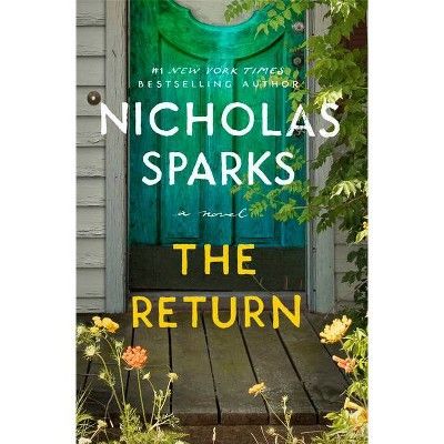 The Return - by Nicholas Sparks (Hardcover) | Target