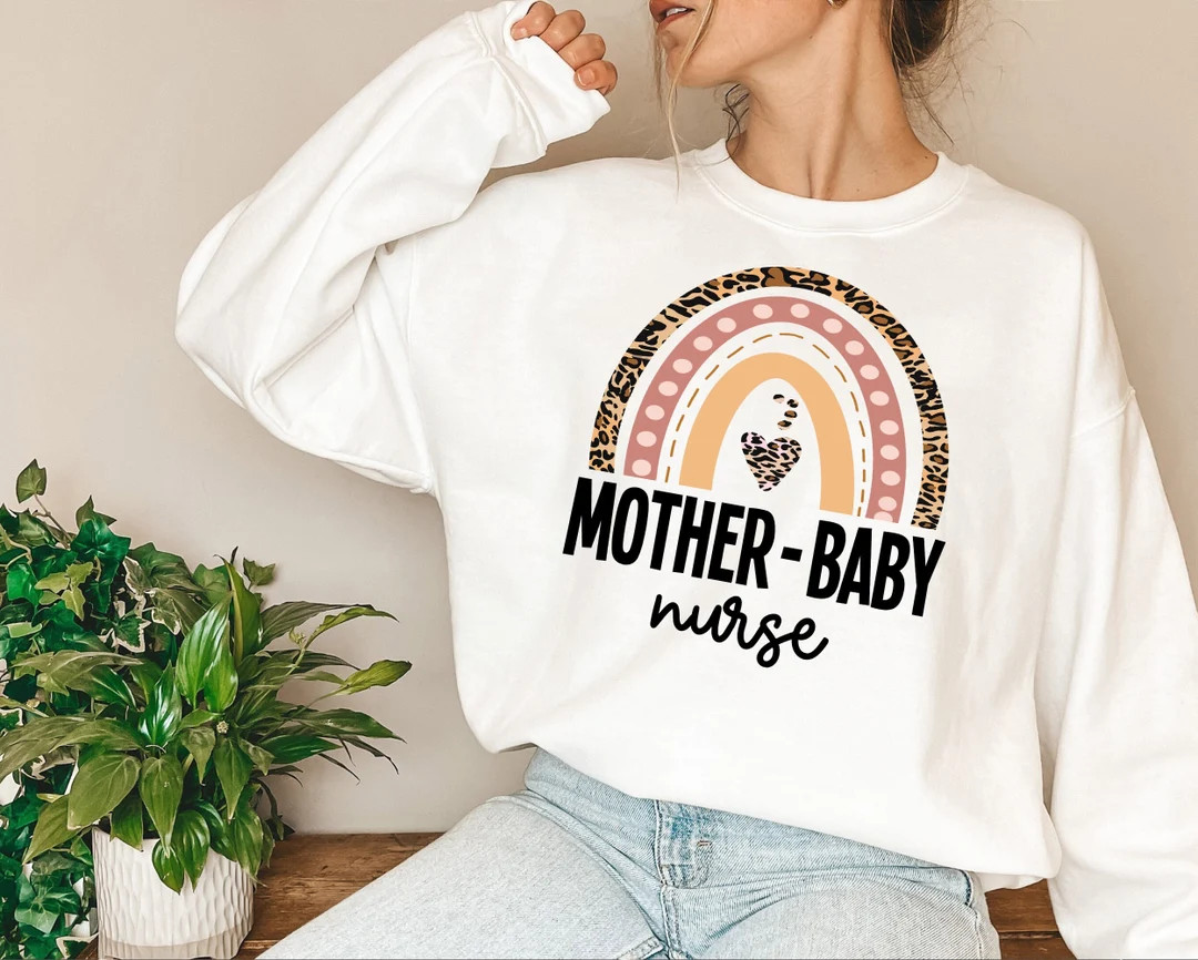 Mother Baby Nurse Sweatshirt, Rainbow, Postpartum Nurse, RN Gift, Nursing School Grad Clinicals S... | Etsy (US)