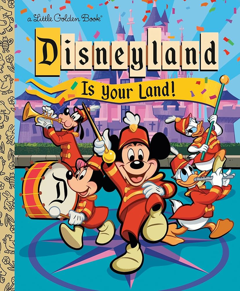 Disneyland Is Your Land! (Little Golden Book) | Amazon (US)