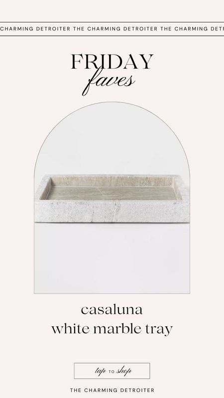 Friday faves CasaLuna white marble tray

#LTKSeasonal #LTKfindsunder50 #LTKhome