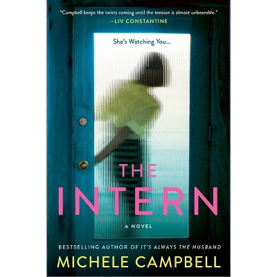 The Intern - by  Michele Campbell (Paperback) | Target