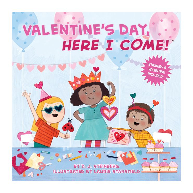 Valentine's Day, Here I Come! - by  D J Steinberg (Paperback) | Target
