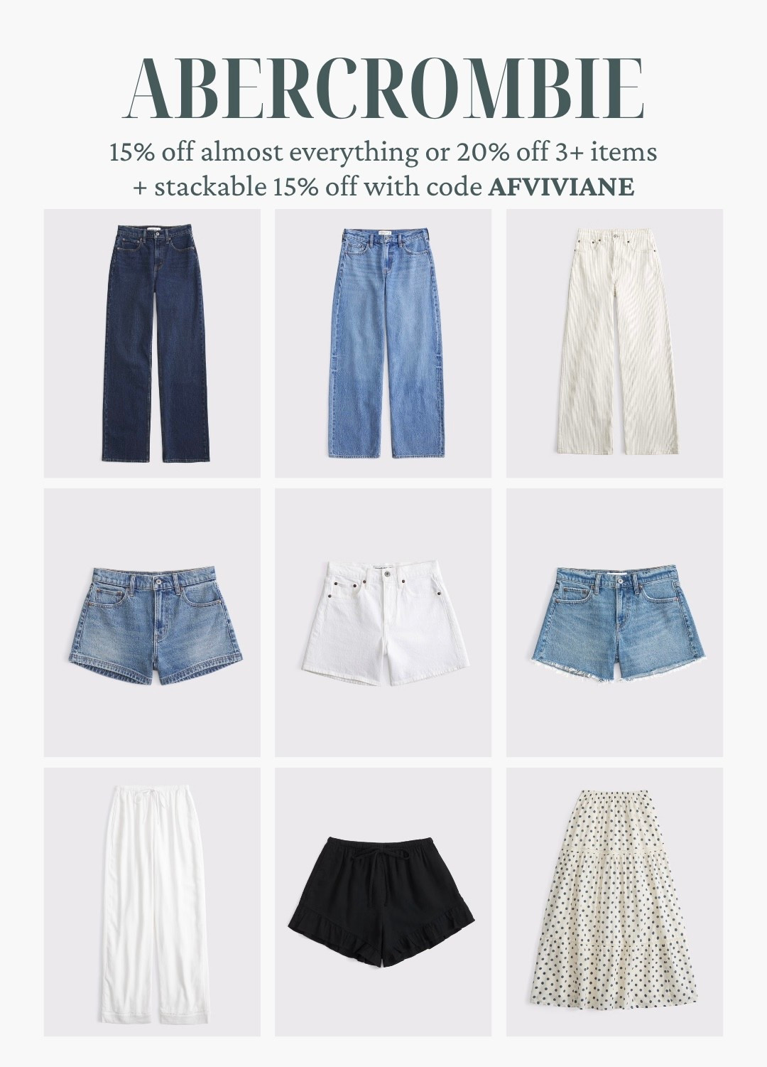 [4/23/26] @abercrombie sale! staple bottoms: denim jeans, jean shorts, midi skirts + more. 🤍

[Offer valid in stores and online 4/23/26-4/27/2026 in US/CA. Exclusions apply as indicated. Online price reflects discount.
﻿﻿Promo Code: *Use code AFVIVIANE to get an additional 15% off almost everything in stores and online at checkout from 4/23/26-4/27/26 in US/CA. Exclusions apply. See details online.]

#LTKgrwm #LTKootd #LTKSaleAlert