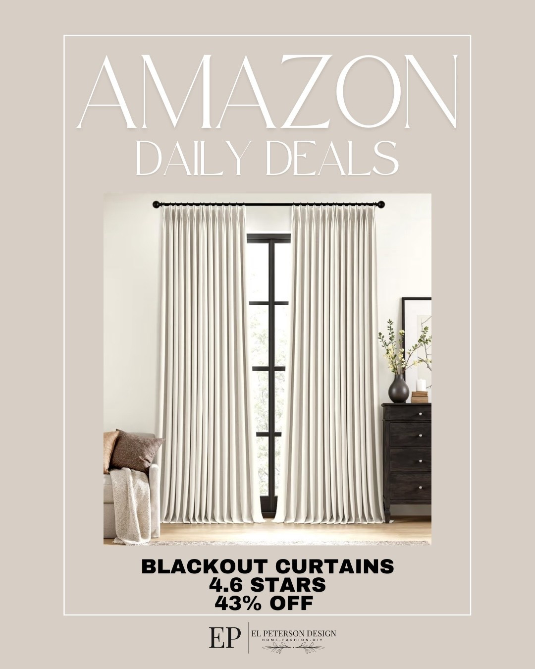 Amazon daily deals 
Blackout curtains 

#LTKSaleAlert #LTKFindsUnder100 #LTKFindsUnder50