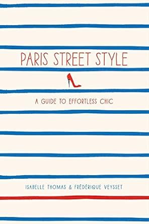 Paris Street Style: A Guide to Effortless Chic | Amazon (US)