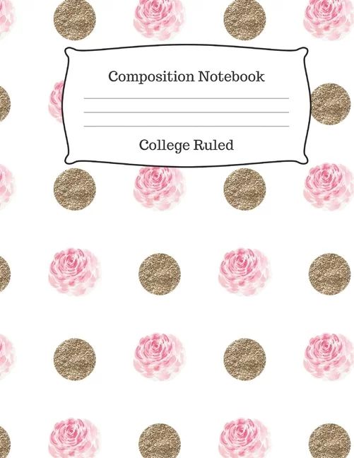 Composition Notebook College Ruled: Pink and Gold Polka Dots (Paperback) | Walmart (US)