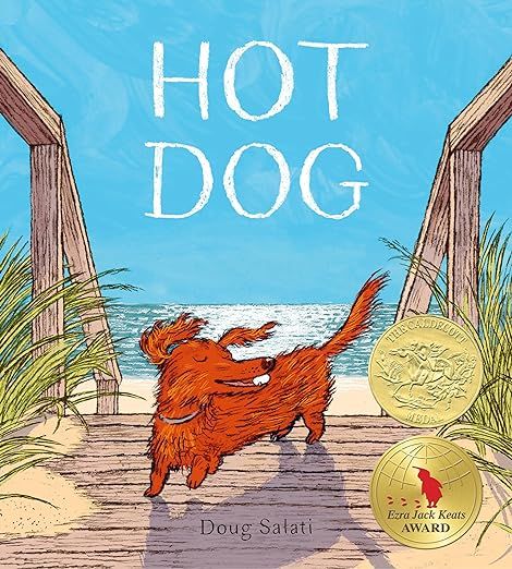 Hot Dog: (Winner of the 2023 Caldecott Medal)     Hardcover – Picture Book, May 24, 2022 | Amazon (US)