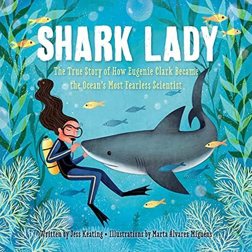 Shark Lady: The True Story of How Eugenie Clark Became the Ocean's Most Fearless Scientist (Women... | Amazon (US)