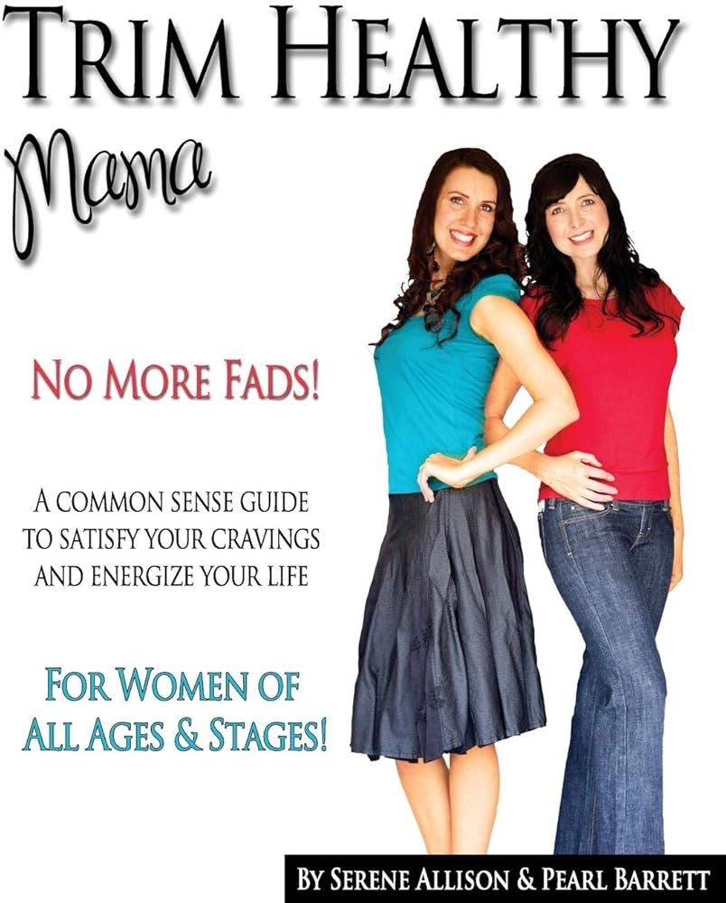 Trim Healthy Mama: No More Fads! a Common Sense Guide to Satisfy Your Cravings and Energize Your ... | Amazon (US)