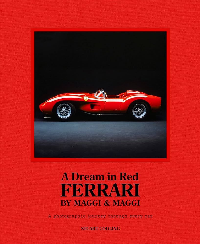 Dream in Red - Ferrari by Maggi & Maggi: A photographic journey through the finest cars ever made | Amazon (US)