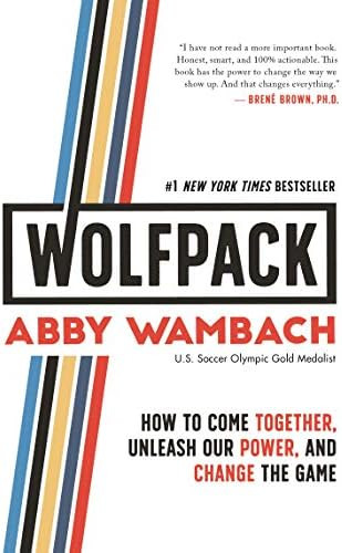 WOLFPACK: How to Come Together, Unleash Our Power, and Change the Game | Amazon (US)