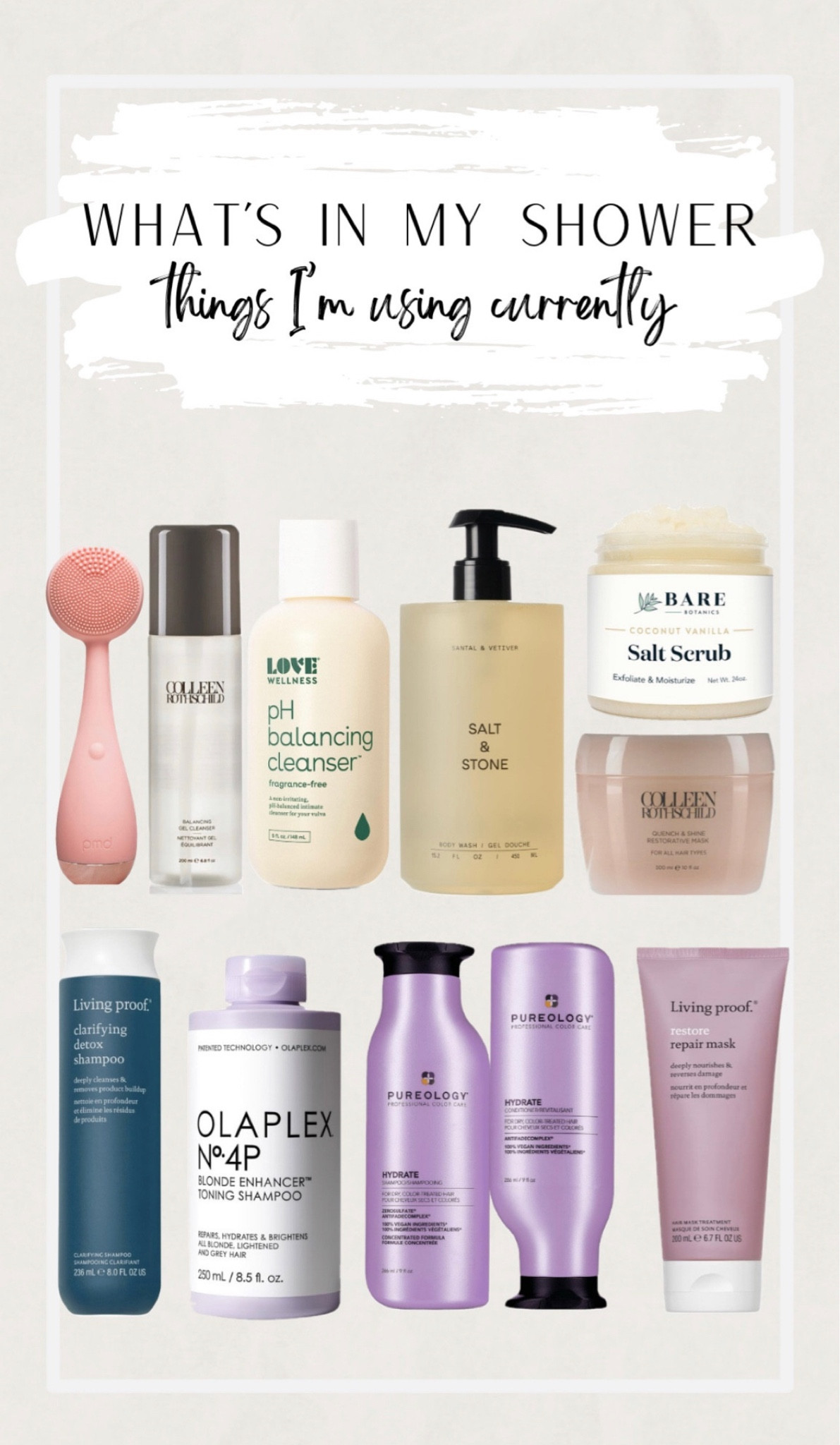 Current products I’m using in my shower. 

#livingproof #salt&stone #colleenrothschild #pureology #olaplex #haircare #beauty #beautyproducts 

#LTKmidsize #LTKfindsunder100 #LTKbeauty