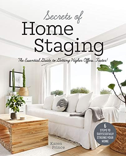 Secrets of Home Staging: The Essential Guide to Getting Higher Offers Faster (Home décor ideas, desi | Amazon (US)