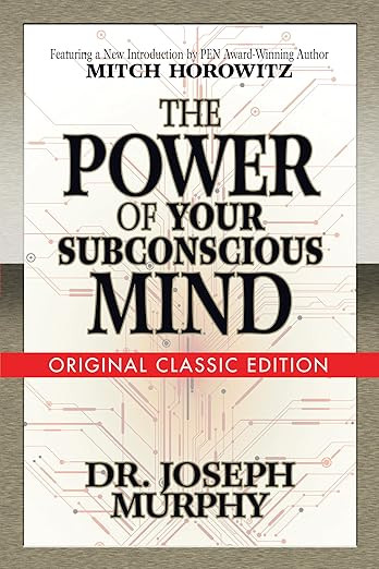 The Power of Your Subconscious Mind (Original Classic Edition)      Paperback – January 11, 201... | Amazon (US)