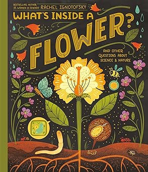 What's Inside A Flower?: And Other Questions About Science & Nature      Hardcover – Picture Bo... | Amazon (US)