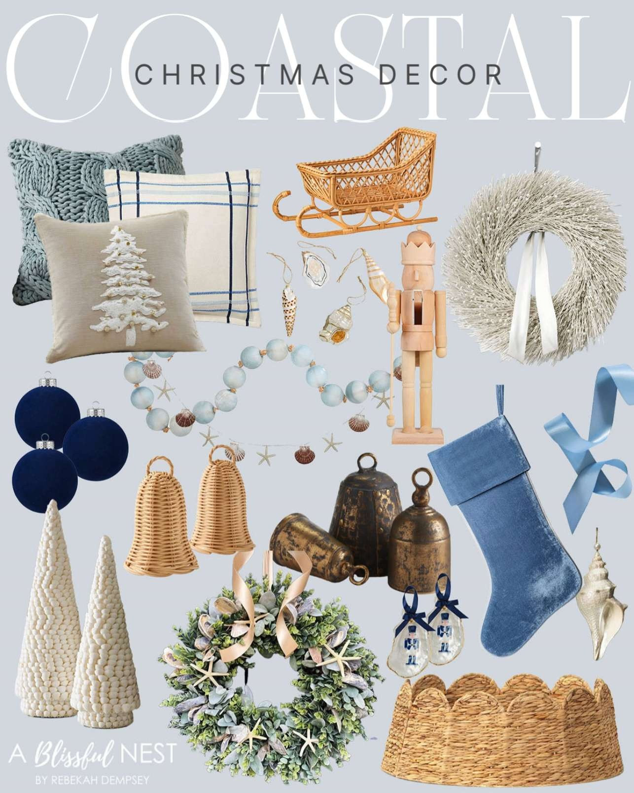 Add breezy charm to the season with decor that feels light fresh and festive. Shop now.
satin giftwrap ribbon, rattan sleigh, decorative wicker bells, coastal velvet Christmas stocking, coastal garland, starfish wreath, ivory shell ornament, water hyacinth scalloped tree collar, royal blue velvet Christmas ball ornaments, wooden nutcracker, shell decorative tree, coastal seashell ornaments, handcrafted oversized sea glass garland, tree applique pillow, Arielle frame decorative pillow, colossal handknit pillow, icy preserved Christmas wreath, blue oyster shell ornament, antiqued decorative sleigh bells 

 #LTKHoliday #LTKSeasonal #LTKHome