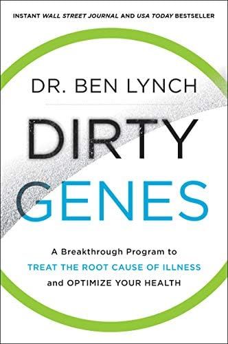 Dirty Genes: A Breakthrough Program to Treat the Root Cause of Illness and Optimize Your Health | Amazon (CA)