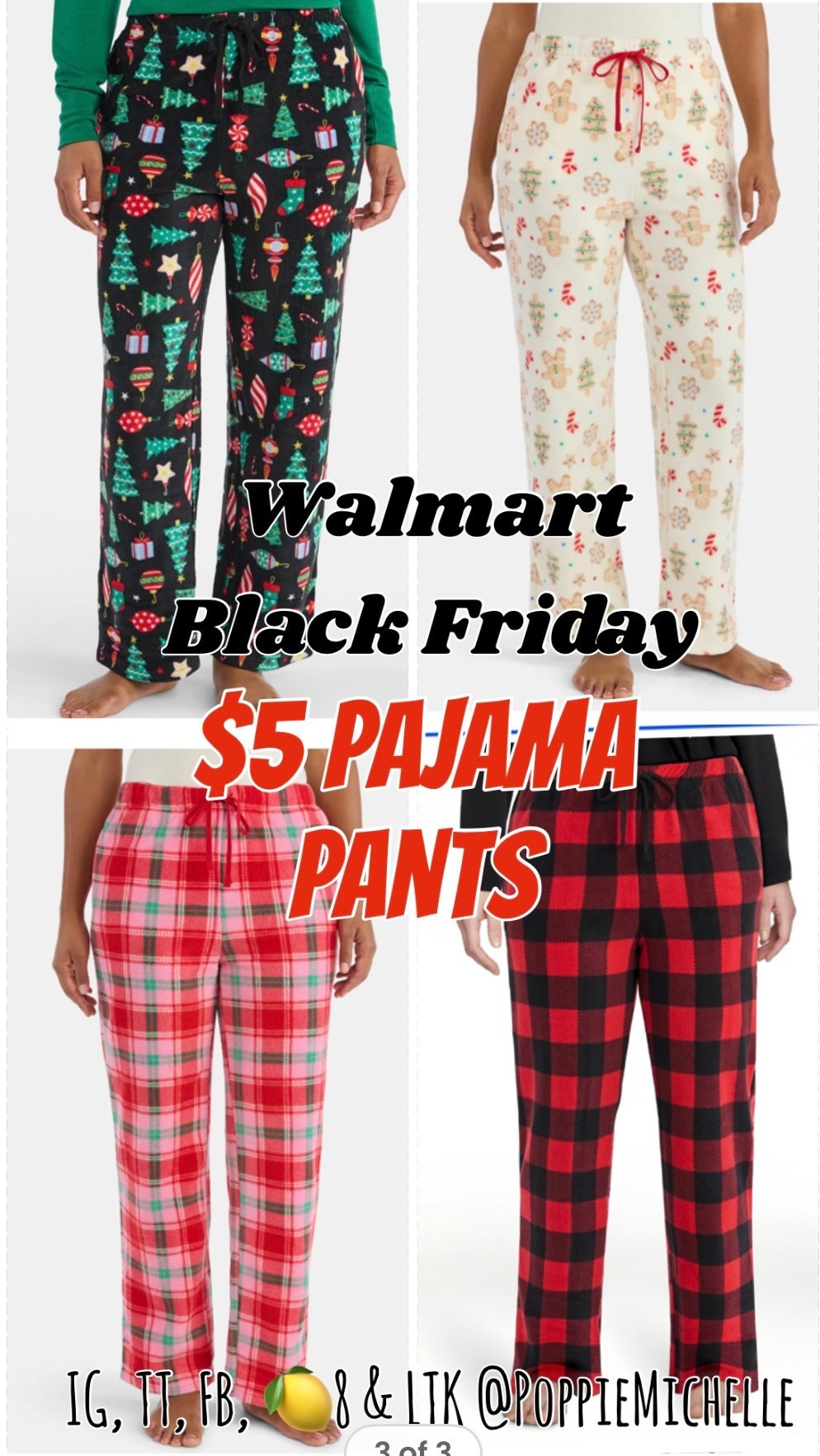 Walmart Black Friday 
Christmas Pajama pants
Pink Plaid 
Buffalo Plaid 
Christmas Cookie print
Christmas light print 
Drawing Pajama pants 

IG, TT, FB, 🍋8 & LTK @PoppieMichelle

#LTKCyberWeek #LTKSaleAlert