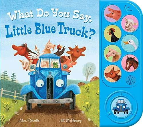 What Do You Say, Little Blue Truck? Sound Book | Amazon (US)