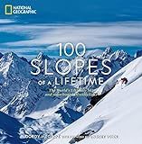 100 Slopes of a Lifetime: The World's Ultimate Ski and Snowboard Destinations: Megroz, Gordy: 978... | Amazon (US)