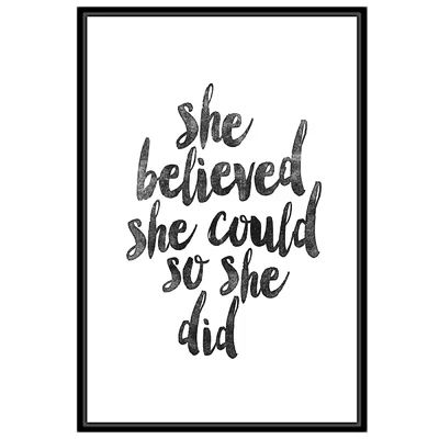 'She Believed She Could So She Did' Textual Art Mercury Row® Format: Floater Frame, Size: 20" H x 16 | Wayfair North America