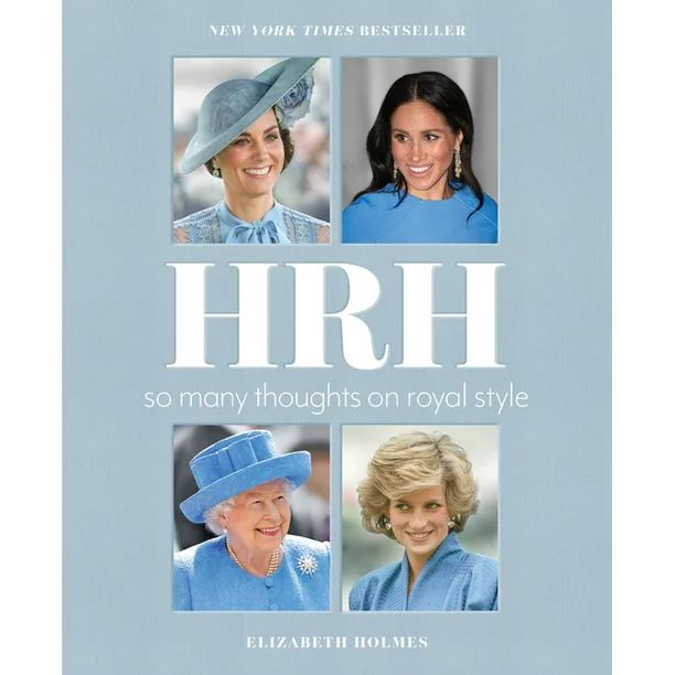 HRH: So Many Thoughts on Royal Style (Hardcover) - Walmart.com | Walmart (US)