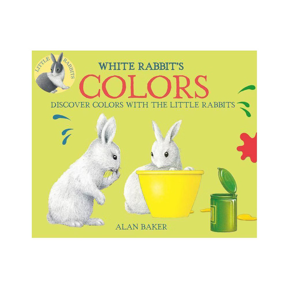 White Rabbit's Colors - (Little Rabbit Books) by Alan Baker (Hardcover) | Target