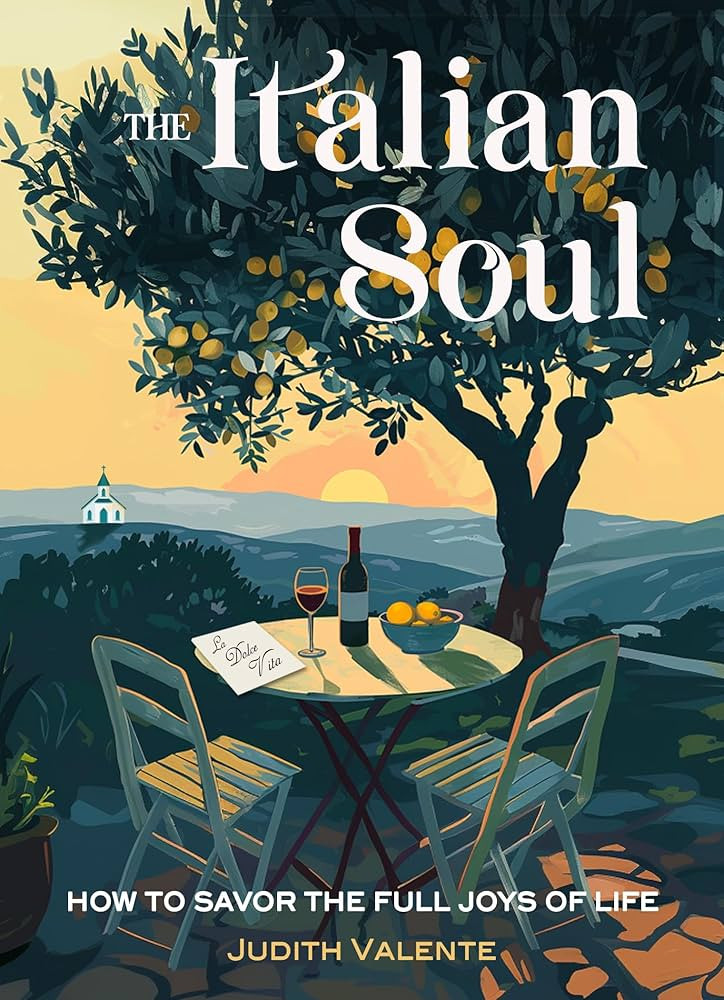 The Italian Soul: How to Savor the Full Joys of Life | Amazon (US)