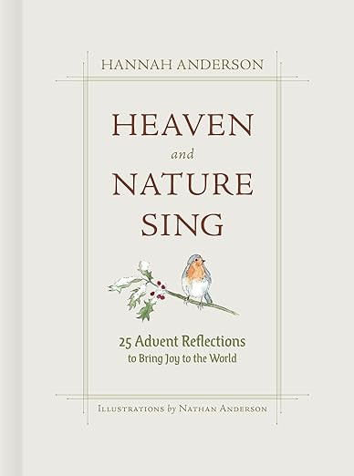 Heaven and Nature Sing: 25 Advent Reflections to Bring Joy to the World | Amazon (US)