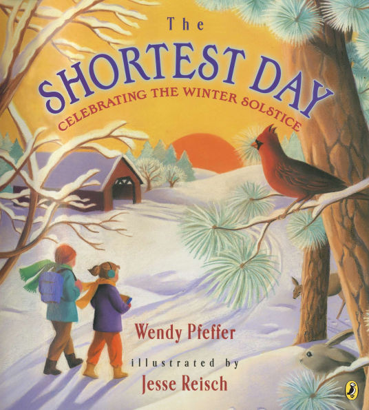 The Shortest Day: Celebrating the Winter Solstice | Barnes & Noble