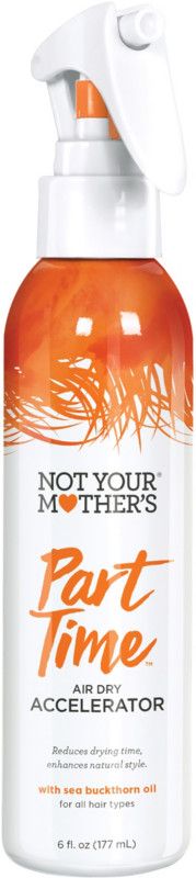 Not Your Mother's Part Time Air Dry Accelerator | Ulta Beauty | Ulta