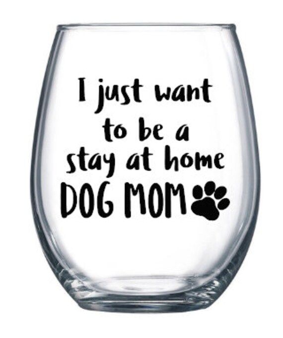 I Just Want to Be a Stay at Home Dog Mom | Etsy | Etsy (US)