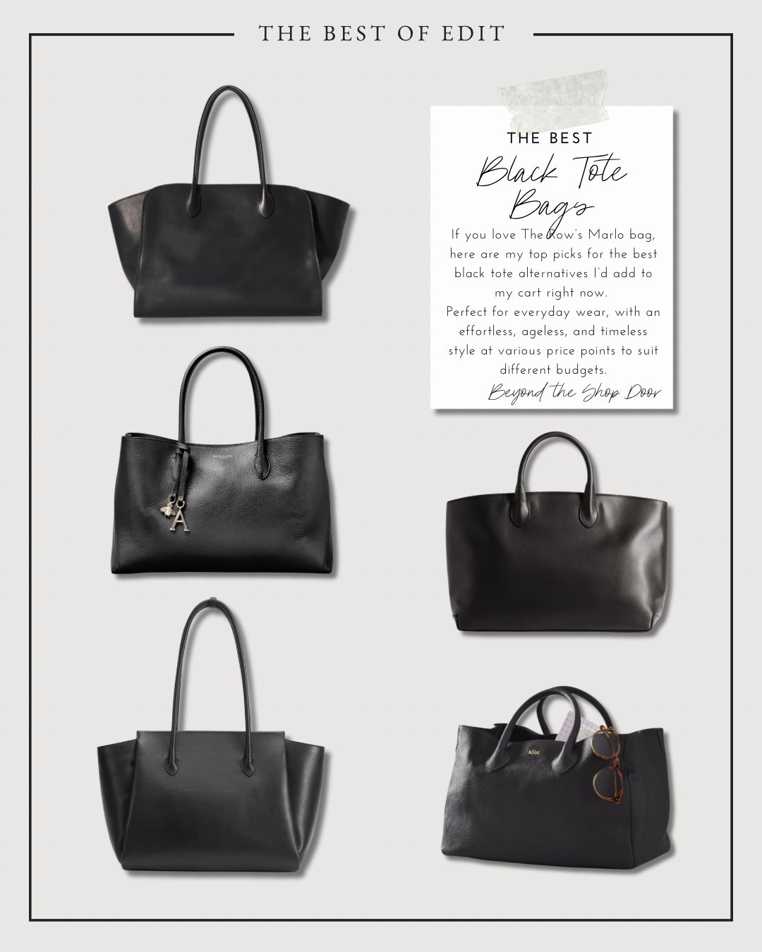 Wardrobe Must-Have: The Best Black Tote Bags If You Love The Row

If you love The Row’s highly coveted Marlo bag, here are my top picks for the best black tote alternatives I’d add to my cart right now. 

Perfect for everyday wear, with an effortless, ageless, and timeless style at various price points to suit different budgets.

Splurge or Save

The Row | Aspinal of London | Flattered | Mark & Graham | Aesther Akme

#LTKStyleTip #LTKOver40 #LTKItBag
