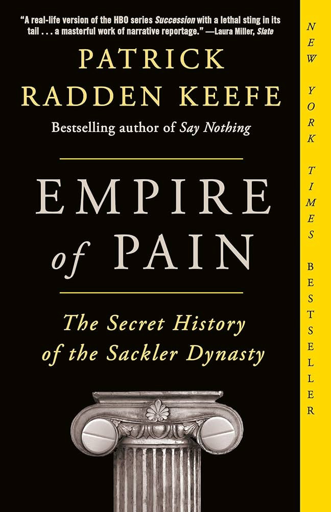 Empire of Pain: The Secret History of the Sackler Dynasty | Amazon (US)