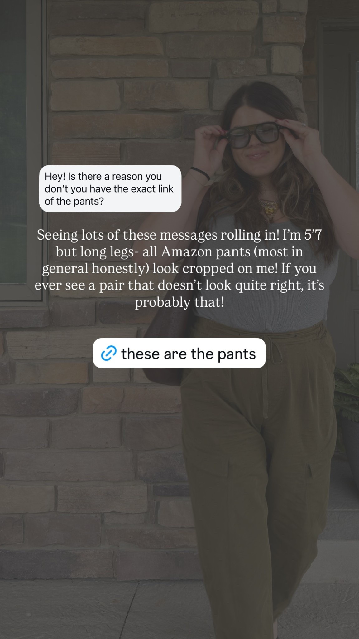 Seeing lots of these messages rolling in! I’m 5’7 but long legs- all Amazon pants (most in general honestly) look cropped on me! If you ever see a pair that doesn’t look quite right, it’s probably that!