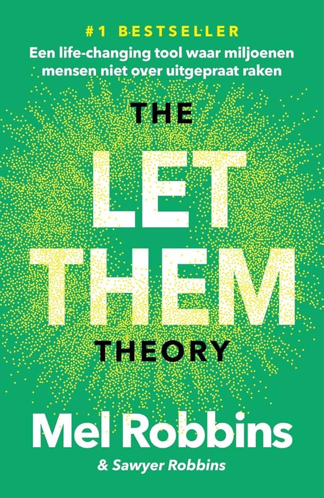 The Let Them Theory: Een life-changing tool waar miljoenen mensen niet over uitgepraat raken (Ned... | Amazon (US)