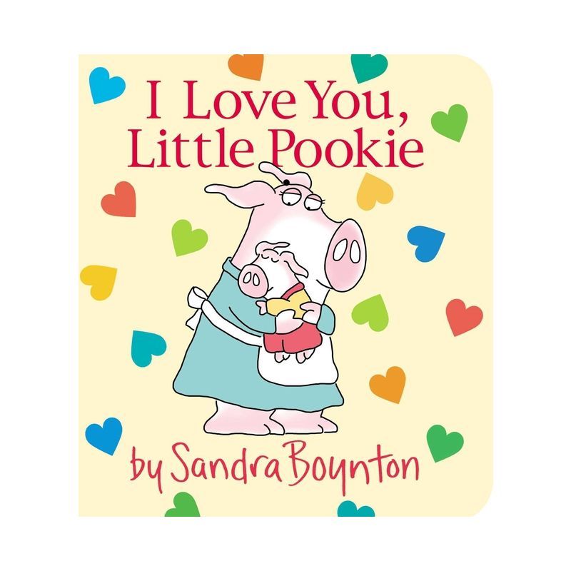 I Love You, Little Pookie -  (Sandra Boynton Board Books) (Hardcover) | Target