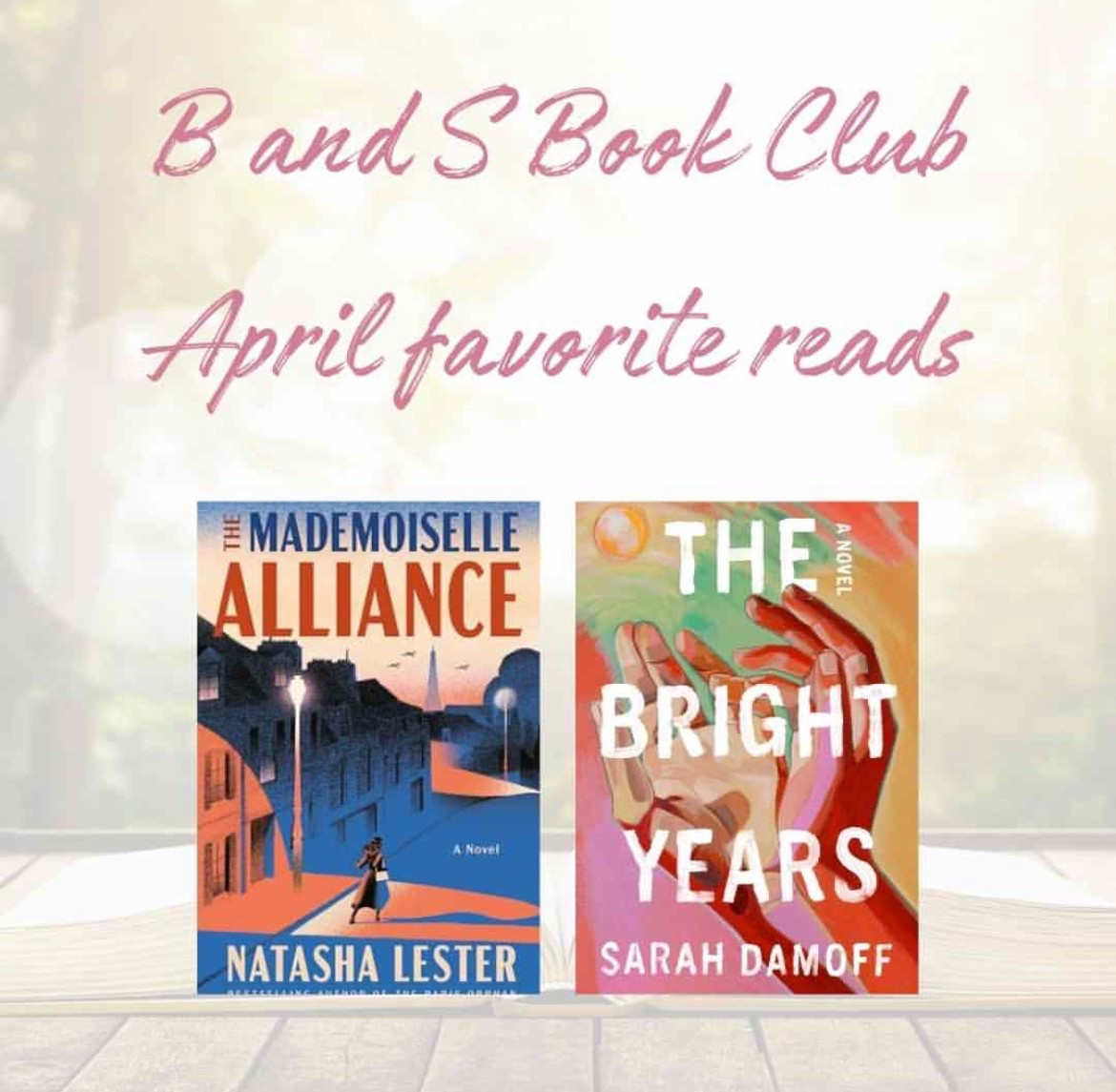April 2025 favs! 

Bethany's Favorite:  Bright Years 

Sara's Favorite: The Mademoiselle Alliance

#LTKTravel #LTKFindsUnder50 #LTKGiftGuide
