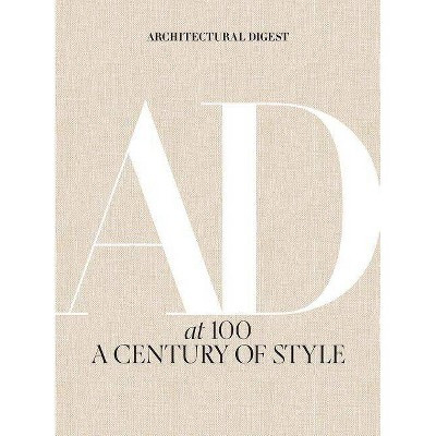 Architectural Digest at 100 - (Hardcover) | Target