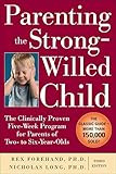 Parenting the Strong-Willed Child: The Clinically Proven Five-Week Program for Parents of Two- to... | Amazon (US)