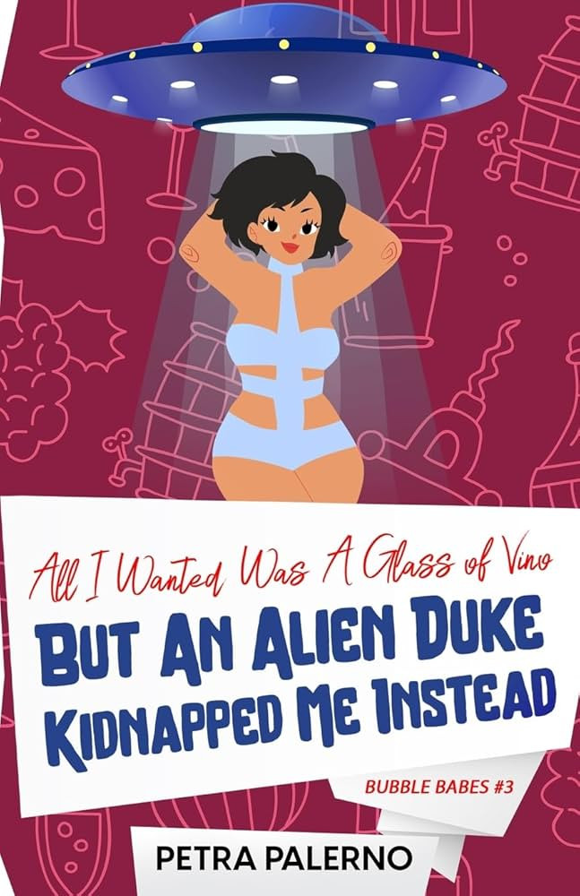 All I Wanted Was a Glass of Vino but an Alien Duke Kidnapped Me Instead | Amazon (CA)