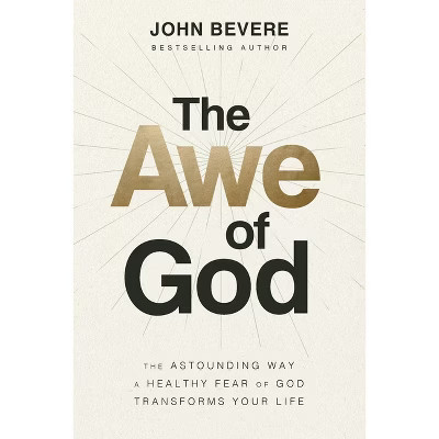 Awe of God Softcover - by  John Bevere (Paperback) | Target