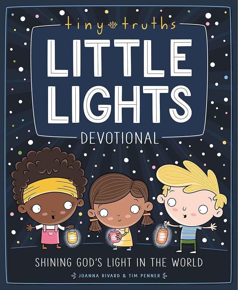 Tiny Truths Little Lights Devotional: Shining God’s Light in the World | Amazon (US)