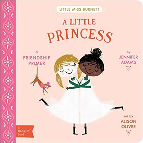 A Little Princess: A BabyLit® Friendship Primer (BabyLit Primers)     Board book – Picture Boo... | Amazon (US)