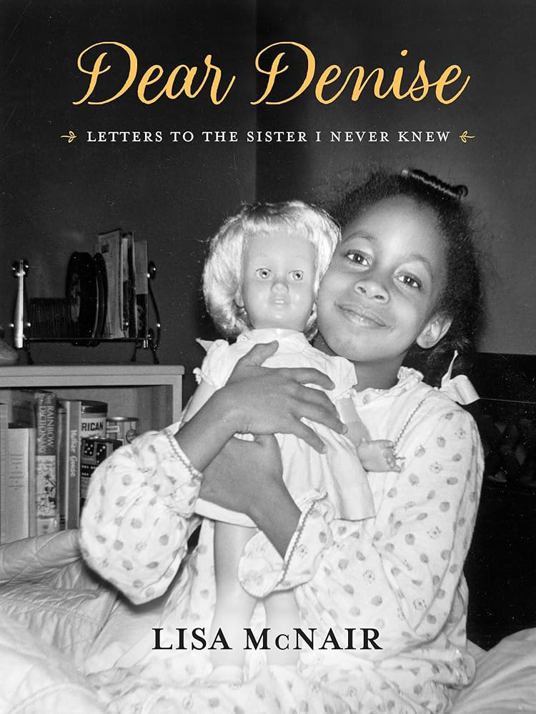 Dear Denise: Letters to the Sister I Never Knew | Amazon (US)